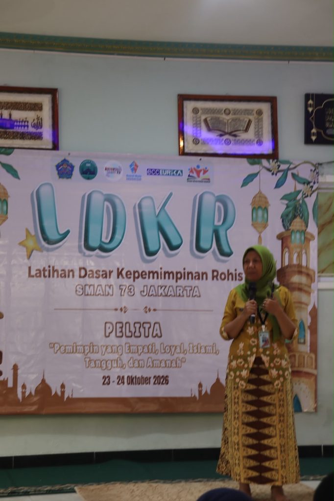 Pembukaan Latihan Dasar Kepemimpinan Rohis SMA Negeri 73 Jakarta